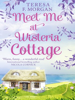 cover image of Meet Me at Wisteria Cottage